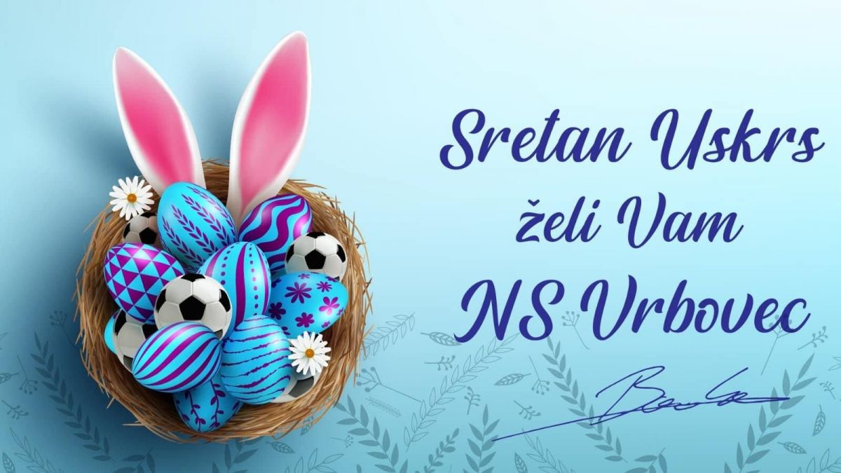 Sretan Uskrs želi Vam NS Vrbovec